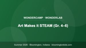 Art Makes it STEAM (Gr. 4–6) - WonderCamp · WonderLab