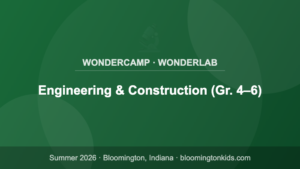 Engineering & Construction (Gr. 4–6) - WonderCamp · WonderLab