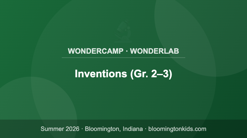 Inventions (Gr. 2–3) - WonderCamp · WonderLab
